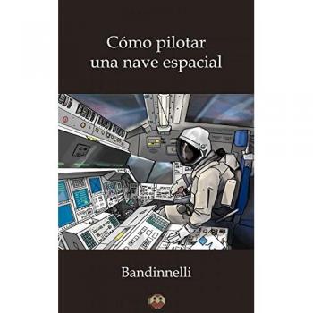 Cómo pilotar una nave espacial