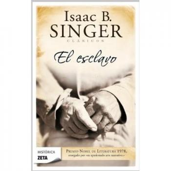 EL ESCLAVO - Isaac Bashevis Singer