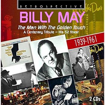 Billy May. The Man With The Golden Touch