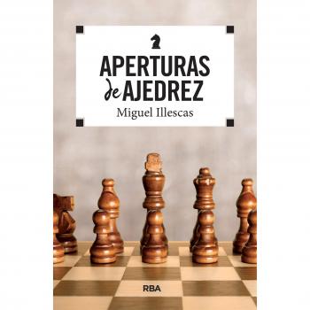 Aperturas de ajedrez - Miguel Illescas Cordoba