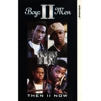 Boyz II Men - Then II Now [Alemania] [VHS]