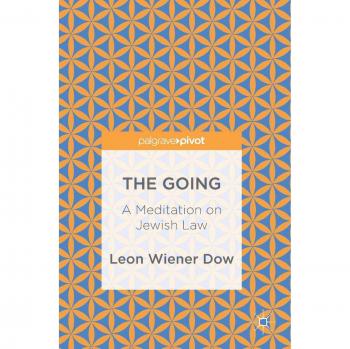 The Going: A Meditation on Jewish Law