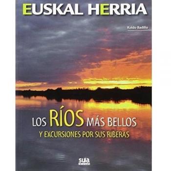 Los rios mas bellos y excursiones por sus riveras: 11 - Koldo Badillo