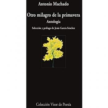 Otro milagro de la primavera: Antología: 1146