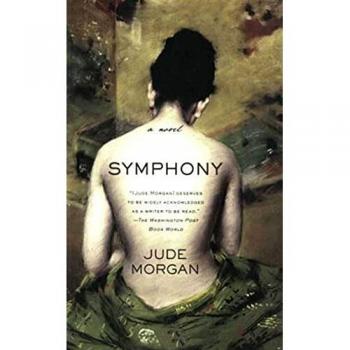 Jude Morgan Symphony Novel - Historical Fiction with Romantic Elements
