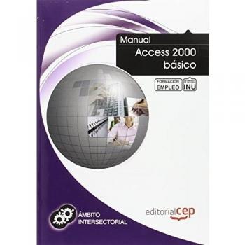 Manual Access 2000 básico. Formación para el empleo