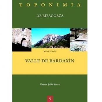 Toponimia de Ribagorza. Municipio de Valle de Bardaxín