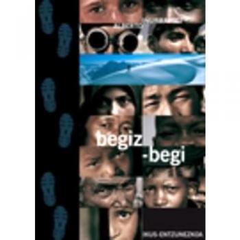 Begiz Begi = Miradas A Camara