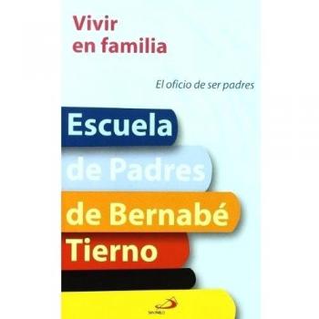 Vivir en familia: El oficio de ser padres