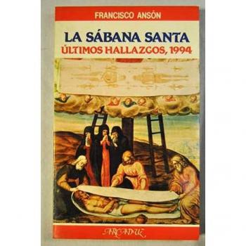 La sábana santa: Últimos descubrimientos