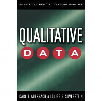 Qualitative Data: An Introduction to Coding and Analyzing