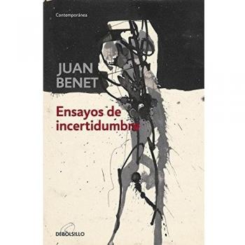 Ensayos de incertidumbre - Benet, Juan
