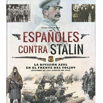 Atlas ilustrado españoles contra Stalin - Carlos Caballero Jurado