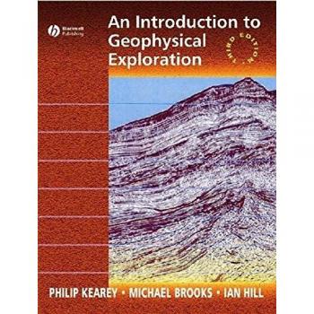 An Introduction to Geophysical Exploration, 3rd Edition