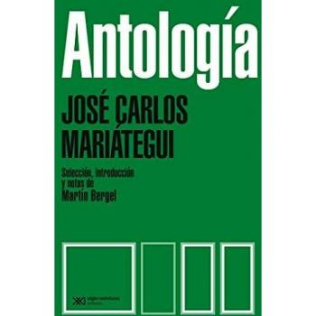 Antología. José Carlos Mariátegui