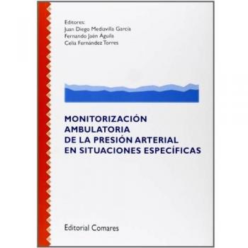 Monitorización ambulatoria de la presioón arterial en situaciones especificas