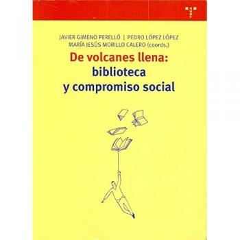 De volcanes llena: biblioteca y compromiso social