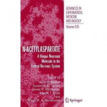 N-Acetylaspartate: Unique Neuronal Molecule for Central Nervous System Health