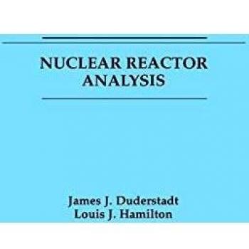 Nuclear Reactor Analysis