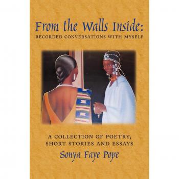 Pope, Sonya Faye: Desde las Paredes Internas - Conversaciones Grabadas, Poesía, Relatos Cortos y Ensayos en Formato Tapa Blanda