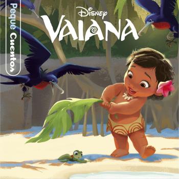 Vaiana. Pequecuentos - Disney