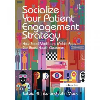 Patient Engagement Strategy Enhancement: Leveraging Social Media and Mobile Apps for Improved Health Outcomes