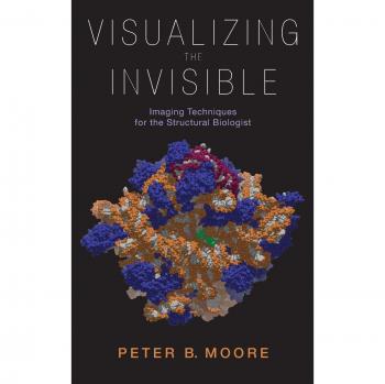 Structural Biology Imaging Techniques: Visualizing the Invisible by Oxford University Press