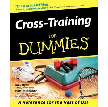Cross-Training Guide for Beginners by Tony Ryan and Martica Heaner