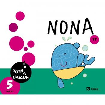 Nona 5 anys. 1r trimestre. Tots a l'aigua