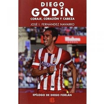 Diego Godín: Coraje, corazón y cabeza
