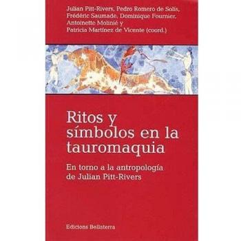 Ritos y símbolos en la tauromaquia