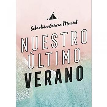 Nuestro último verano - MOURET SEBASTIAN