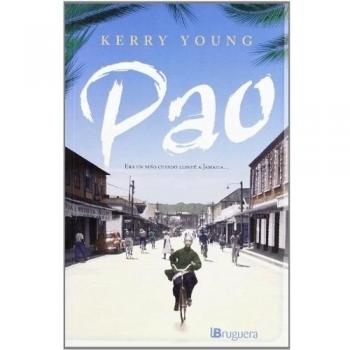 Pao. Un chino en Kingston - Kerry Young