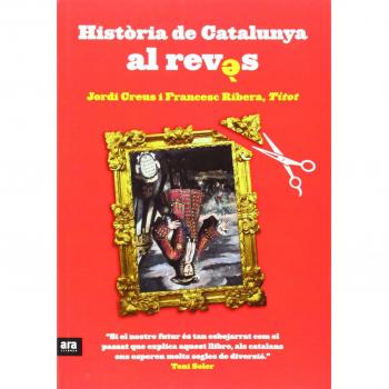 Història De Catalunya Al Revés