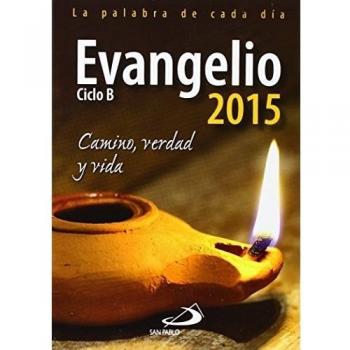 Evangelio 2015: Camino, Verdad y Vida