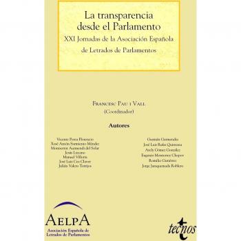 La transparencia desde el Parlamento: XXI Jornadas de la Asociación Española de Letrados de Parlamentos