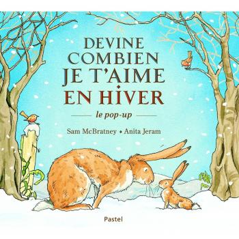 Pop-up Devine Cuánto Te Quiero en Invierno - Edición Sam McBratney y Anita Jeram