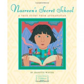 Nasreen's Secret School: A True Story from Afghanistan
