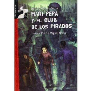 Mari Pepa y el club de los pirados