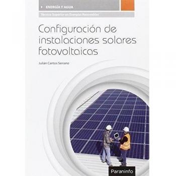 Configuración de instalaciones solares fotovoltaicas