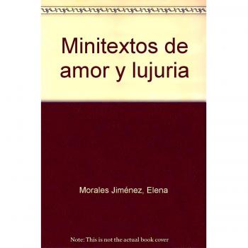 Minitextos de amor y lujuria