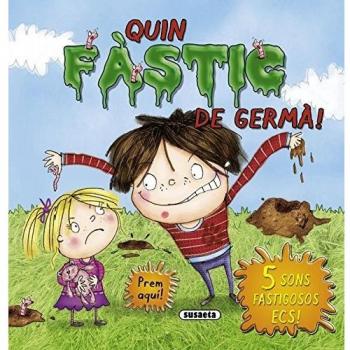 Quin fàstic de germà!
