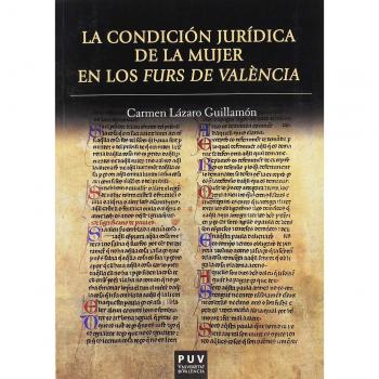 La condición jurídica de la mujer en los Furs de València