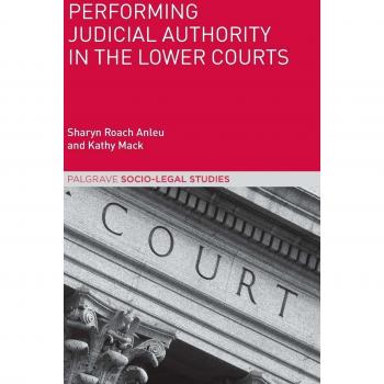 Performing Judicial Authority in the Lower Courts