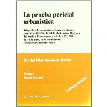 PRUEBA PERICIAL URBANISTICA,LA 2ªED