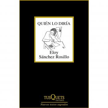 Quién lo diría