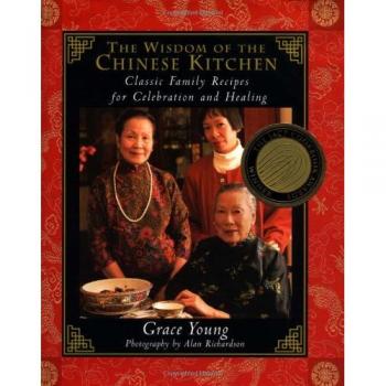 The Wisdom of the Chinese Kitchen: Wisdom of the Chinese Kitchen