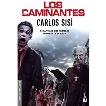 Los caminantes: Incluye las dos primeras novelas de la saga - Carlos Sisí