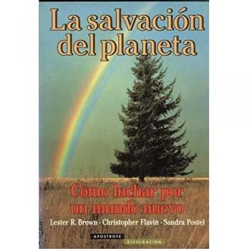 La salvacion del planeta