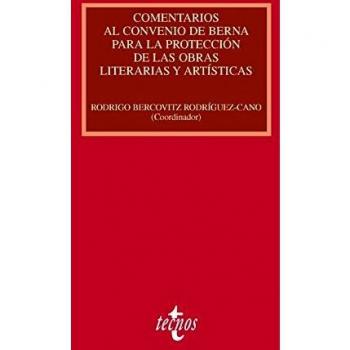 Comentarios al Convenio de Berna para la protección de las obras literarias y artísticas